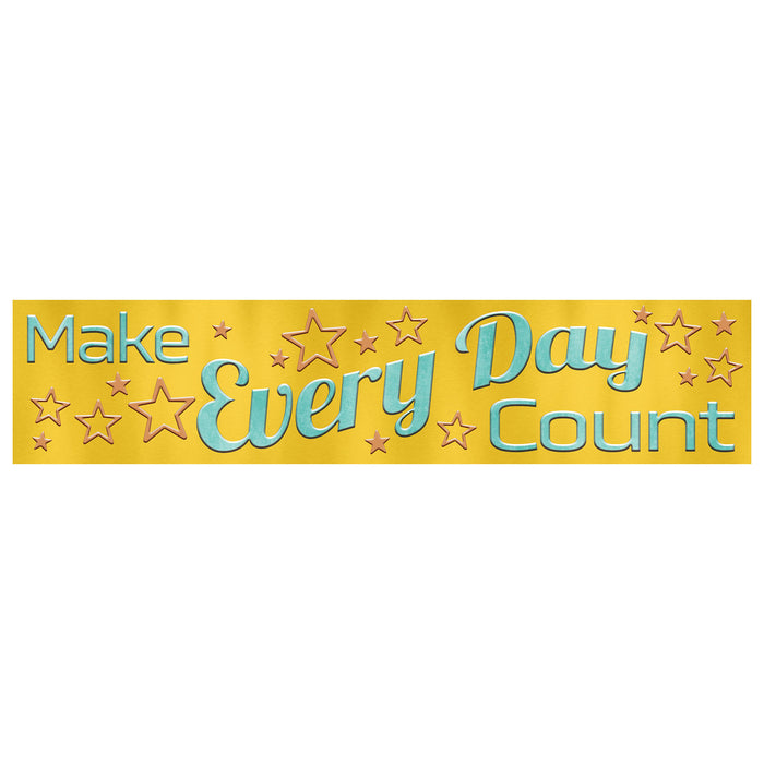 Make Every Day Count Quotable Expressions® Banner – 3 Feet