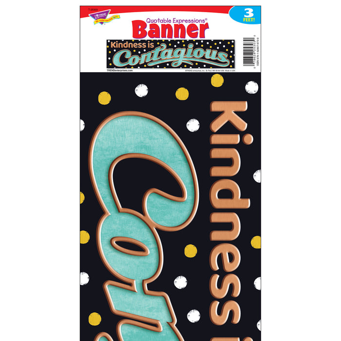 Kindness is Contagious Quotable Expressions® Banner – 3 Feet